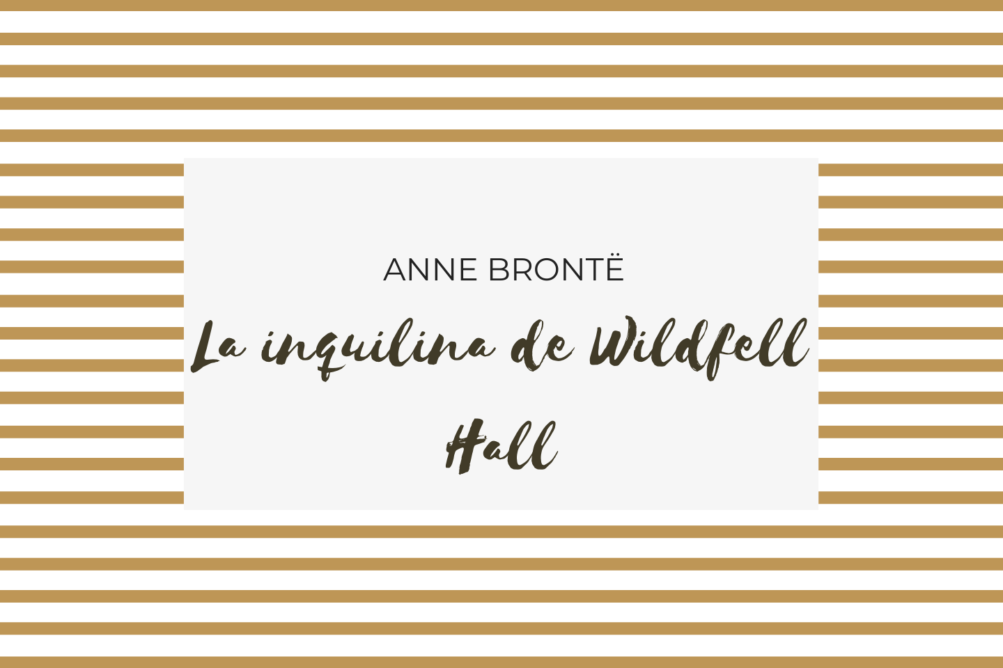 la inquilina de wildfell hall. anne brontë. alb - Buy Other used narrative  books on todocoleccion